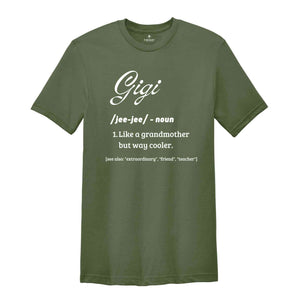 Gigi Definition Shirt, Gift For Grandma, Gigi T-Shirt, Grandma Shirt, Cool Nana Shirt, Grandma Gift, Mother's Day Gift, Grandmother Shirt