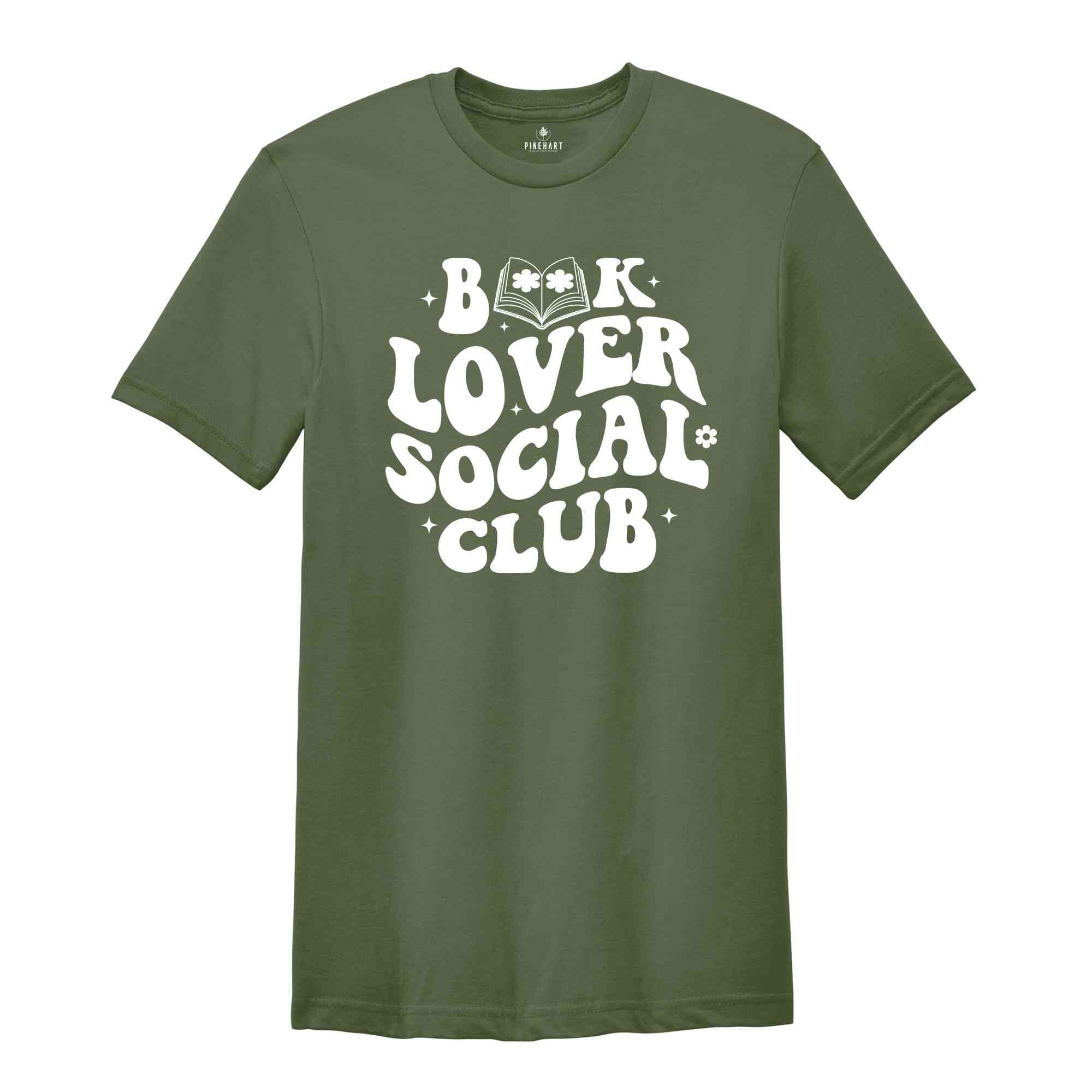 Book Lover Social Club Shirt, Bookish Shirt, Bookworm Shirt, Social Club Shirts, Book Club Shirt, Book Lover Shirt, Librarian Shirt