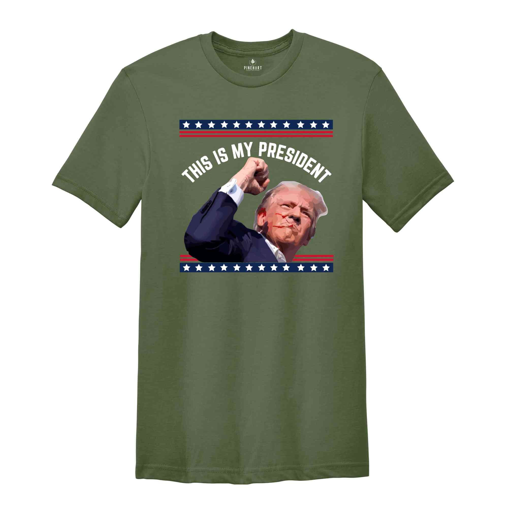 Trump Is My President Shirt, Trump 2024 Shirt, Patriot Shirt, Donald Trump Shirt, President Trump 2024 Tee