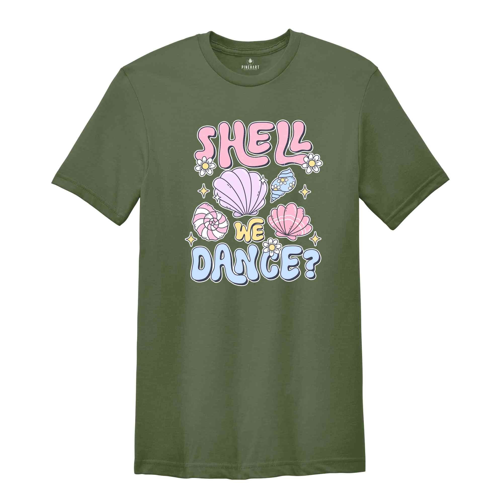 Shell We Dance Shirt, Beach Shirt, Summer Camp Shirt, Cute Summer Shirt, Beach Trip Shirt, Vacation Shirt, Beachy Tshirt, Fun Summer Shirt