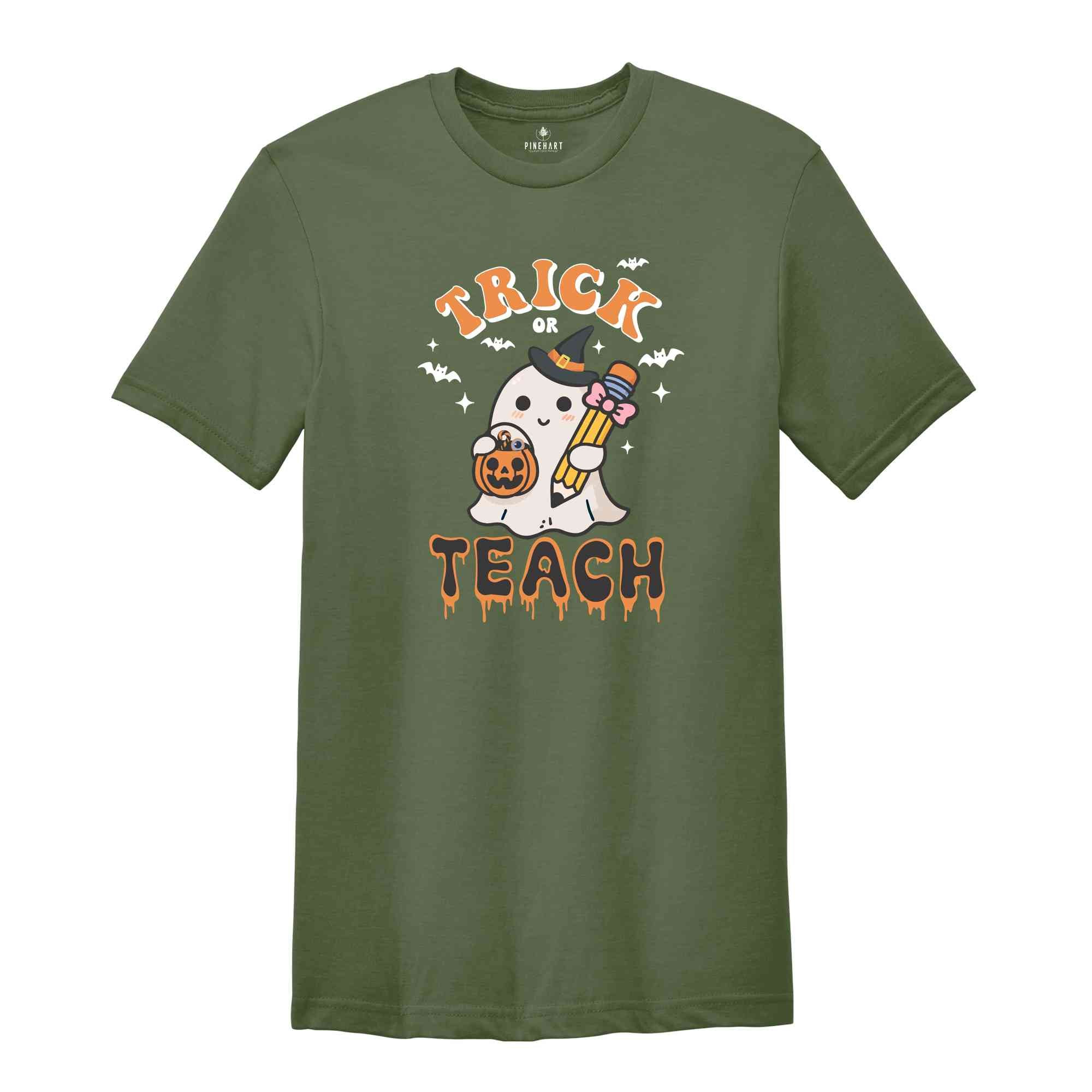 Trick Or Teach Shirt, Teacher Appreciation, Pumpkin Shirt, Boo Shirt, Spooky Season Shirt, Halloween Ghost Shirt, Teacher Halloween Shirt