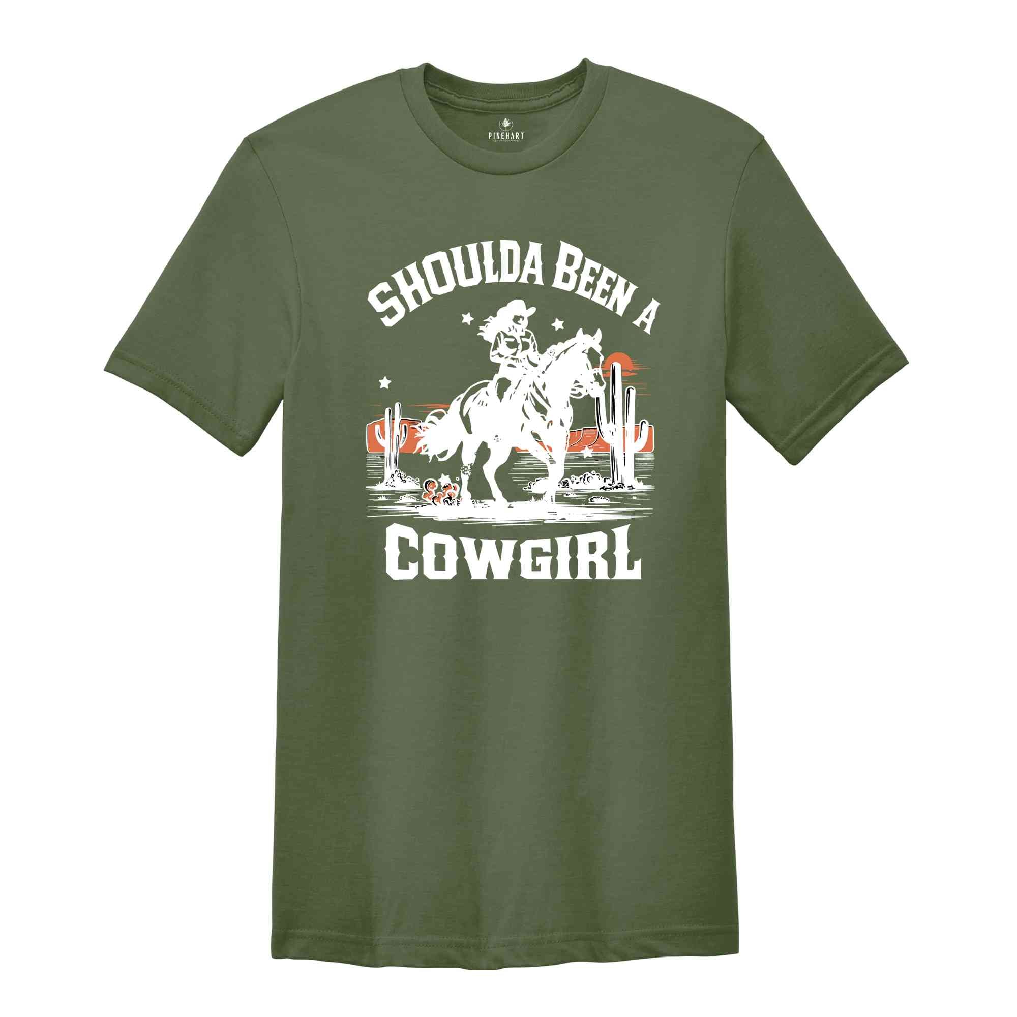 Shoulda Been A Cowgirl Shirt, Western Cowgirl Shirt, Retro Cowgirl Shirt,Western Graphic Tee,Western Shirt,Cowgirl Tshirt,Rodeo Shirts