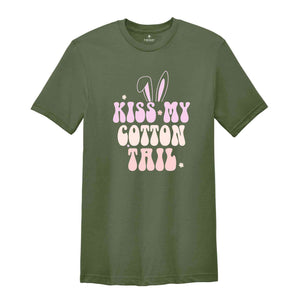 Kiss My Cotton Tail Shirt, Easter Rabbit Shirt, Easter Shirt, Holiday Shirt, Christian Shirt, Cute Bunny Shirt