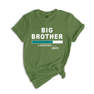 Big Brother Loading 2025 Toddler Shirt, Big Brother T-Shirt, Big Bro Shirt, Big Brother Gift Tee, Baby Announcement, New Family Member Tee