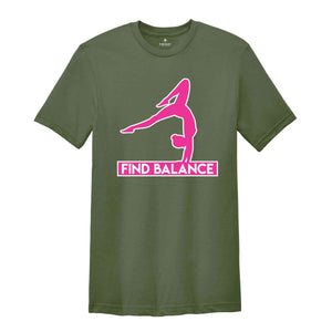 Find Balance Shirt, Yoga Inspirational Shirt, Yoga Shirt, Mindfulness Shirt, Zen Gift for Yoga, Meditation Shirt, Wellness Shirt