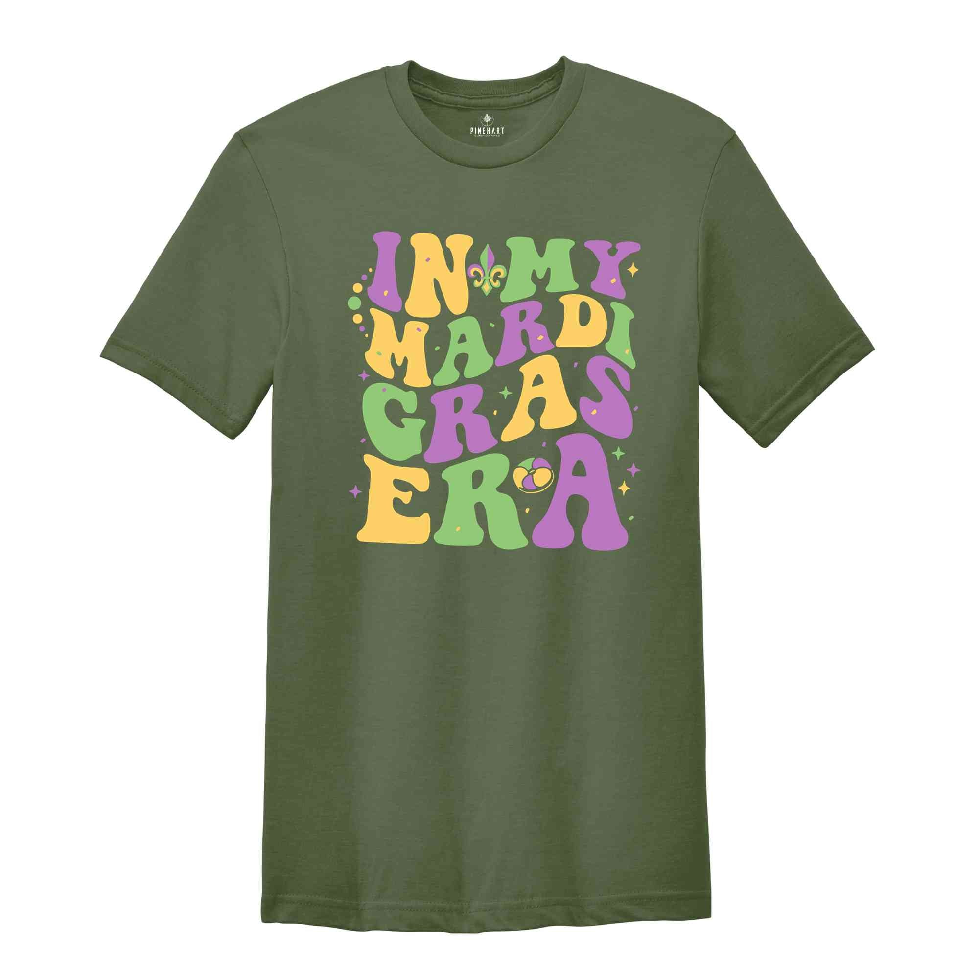 In My Mardi Gras Era Shirt, Mardi Gras Carnival Shirt, Happy Mardi Gras Shirt, Mardi Gras Festival, Carnival Shirt