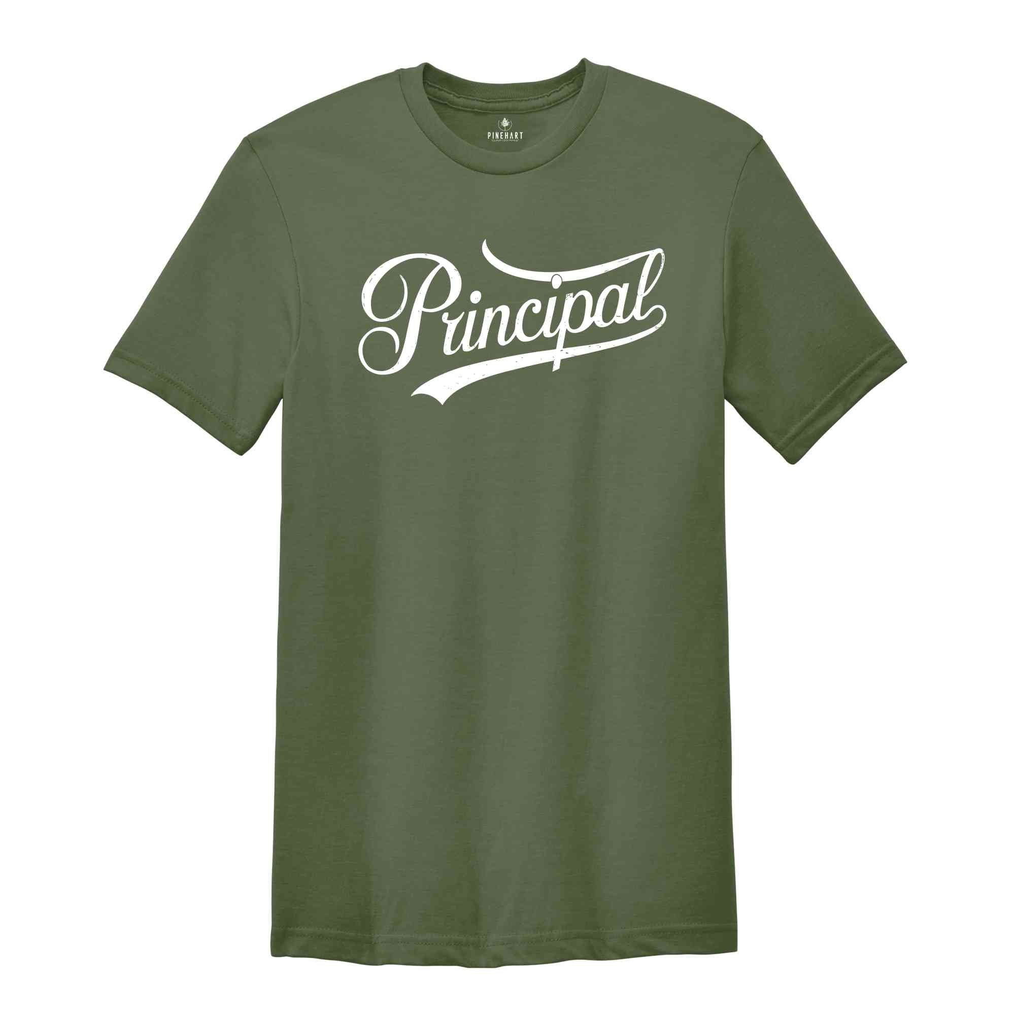 Principal Shirt , Teacher's Day Shirt, Gift for Teacher, Teacher Appreciation Shirt, Best Teacher Shirt, New Teacher Shirt