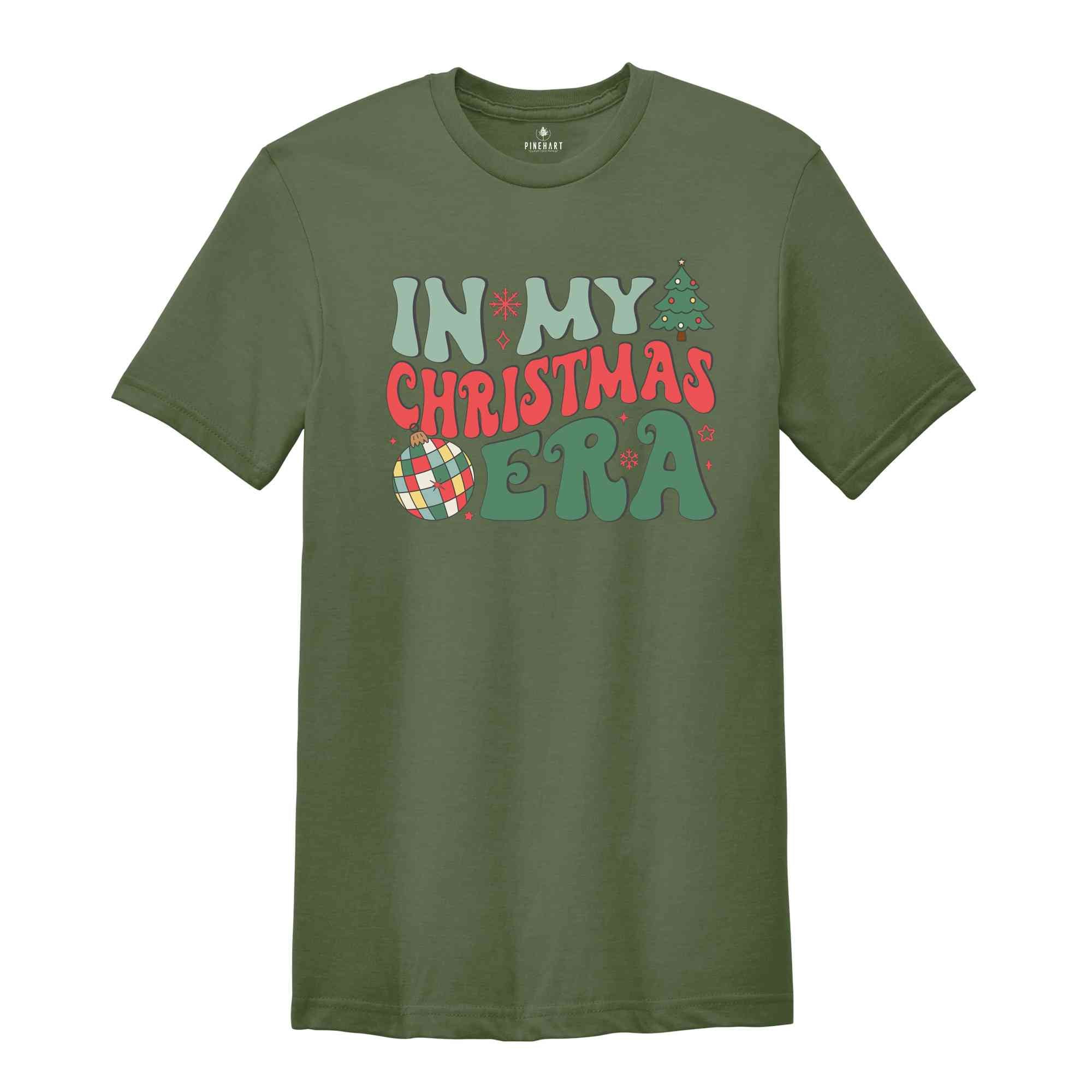 In My Christmas Era Shirt, In My Christmas T-Shirt, Christmas Tee, Xmas Shirt, Holiday Shirt, Christmas Party Gift