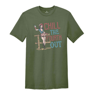 Chill The Fourth Out T-Shirt, Vintage 4th Of July Shirt, Funny Fourth of July Gift, Patriotic Shirt, Independence Day Shirt