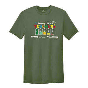 Battery Life Of A Teacher Shirt, Teacher Life Shirt, Teacher Gift, School Shirt, Teacher Era Shirt, End Of The School Year Shirt