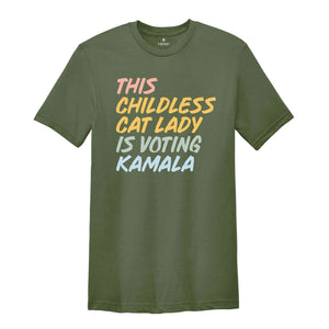 This Childless Cat Lady Is Voting Kamala T-Shirt, Kamala Harris 2024 Tee, Kamala Shirt, Usa Elections 2024 Shirts