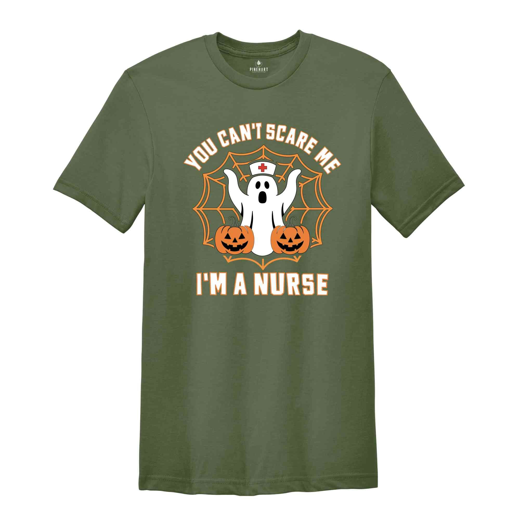 You Can't Scare Me I'm A Nurse Shirt, Halloween Nurse Ghost Shirt, Cute Nurse Halloween Shirt, Funny Halloween Nurse Tee, Spooky Nurse Shirt