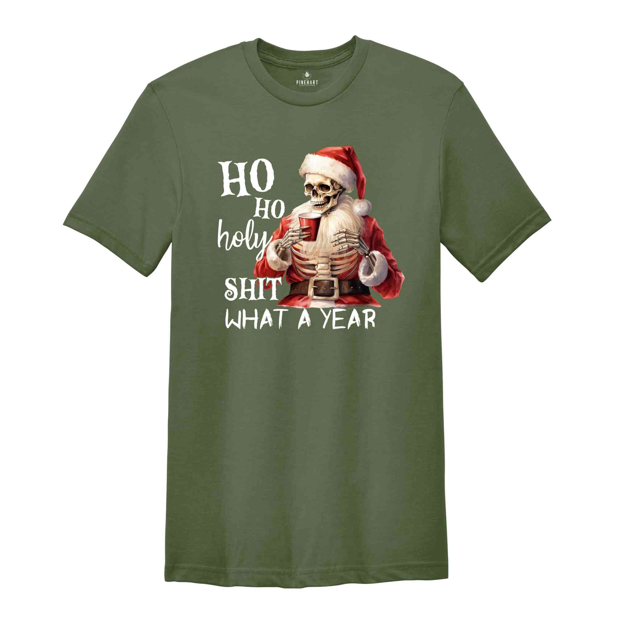 Ho Ho Holy Sh*t What A Year Shirt, Christmas Shirt, Santa Claus Shirt, Funny Santa Shirt, Funny Christmas Shirt, Christmas Gift