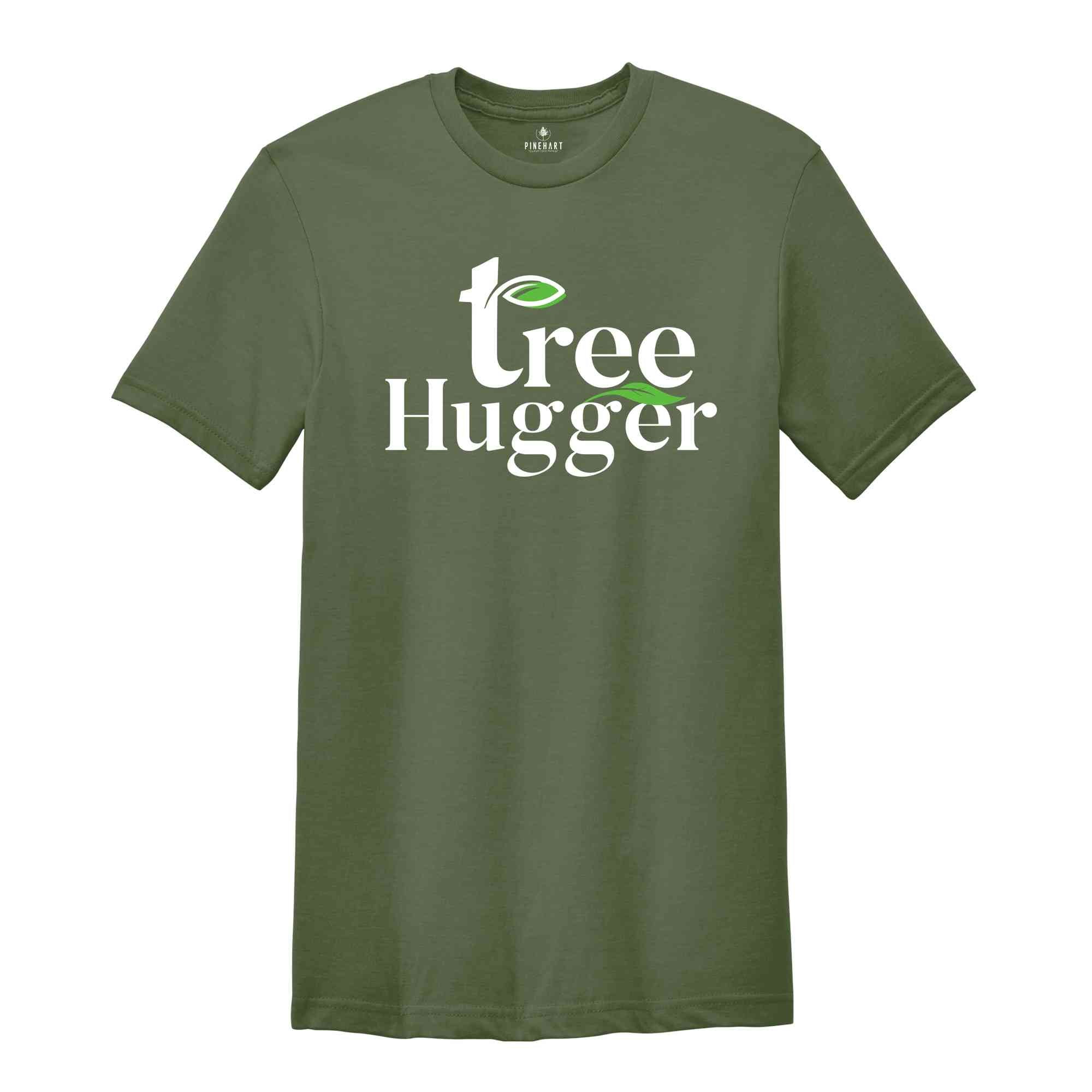 Tree Hugger Plant Lover Shirt, Gift for Vegan, Activist Shirt, Plant Mom Shirt, Plant Lover Gift, Gift for Gardeneer, Nature Shirt