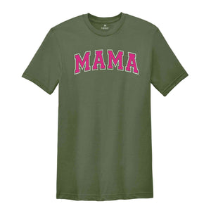 Mama Shirt, New Mom Gift, Cute Mothers Day Gift, Gift for Mom, Womens shirt, Mom Shirts, Mothers Day Shirts