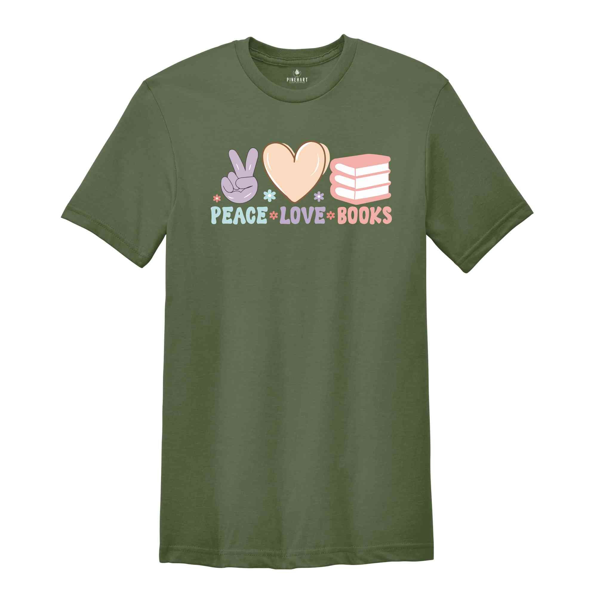 Peace Love Books T-Shirt, Peace Sign Shirt, Bookworm Gifts, Reading Shirt, Book Lover Shirt, Librarian Shirt