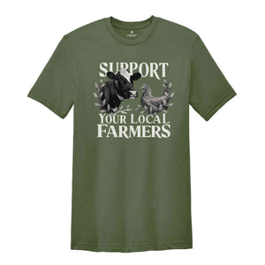 Vintage Farming Shirt, Support Your Local Farmers Shirt, Rustic Farm Fresh Shirt, Agriculture Homestead Shirt