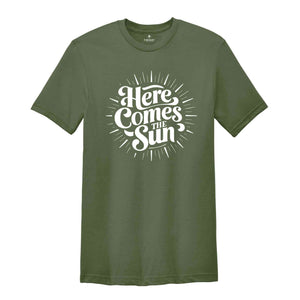 Here Comes The Sun Shirt, Retro Summer Shirt, Beach Shirt, Retro Beach Shirt, Summer Vacation shirt, Retro Vacation Tee