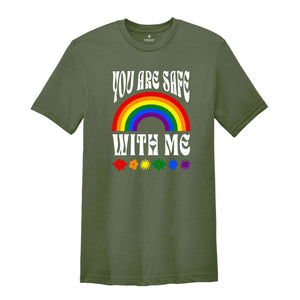 You Are Safe With Me Shirt, LGBT Friendly Shirt, LGBT Support Shirt, Rainbow Shirt, LGBT Heart Shirts, Pride Sweatshirts, Pride Flag Shirt