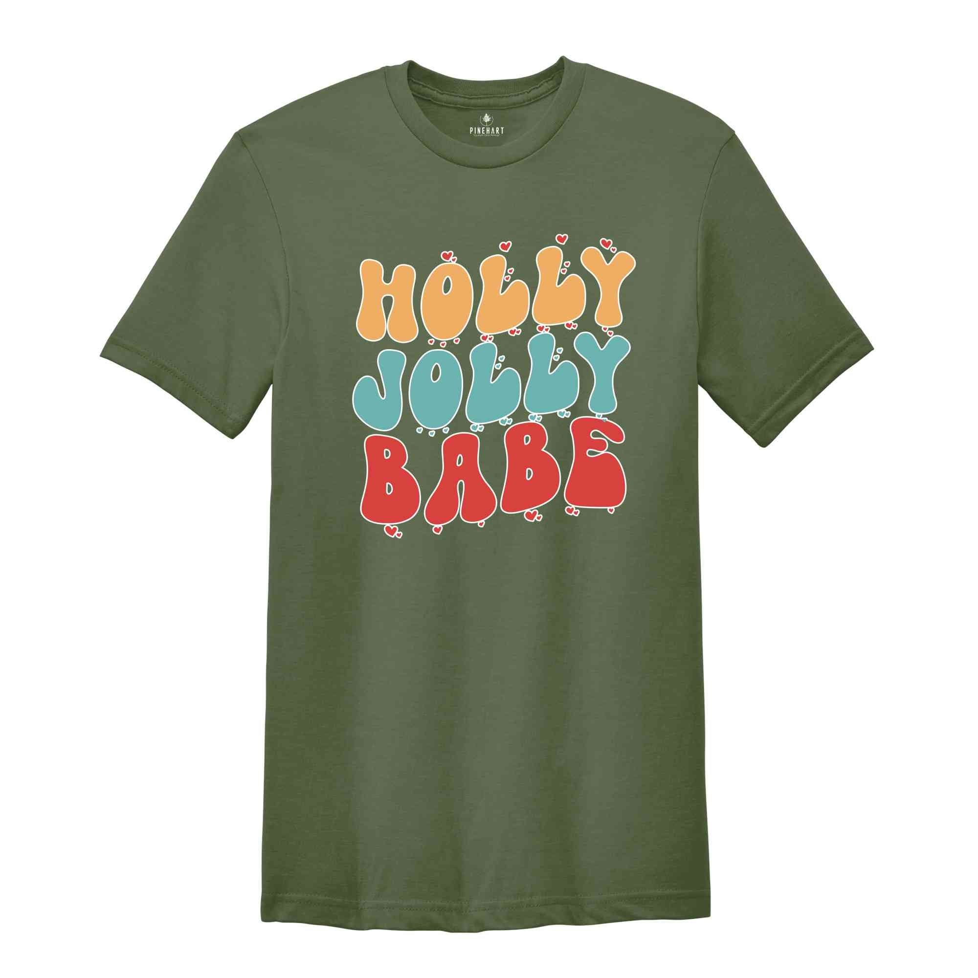 Holly Jolly Babe Shirt, Women Christmas Shirt, Cute Christmas Shirt, Merry Christmas, Christmas Party Shirt, Holiday Shirt, Christmas Gift