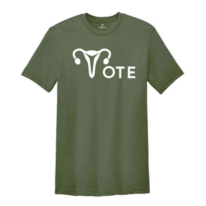 Vote Shirt, Reproductive Rights Shirt, Feminist Shirt, Political Shirt, Activism Shirt, Election Shirt, LGBTQ Vote Shirt, Pride Shirt