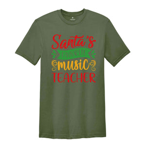 Music Teacher Christmas Shirt, Santa's Favorite Music Teacher, Funny Christmas Tee, Holiday Shirt, Christmas Teacher Tee