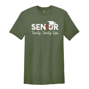 Senior Twenty Five Shirt, Senior 2025 Shirt, Graduation Shirt, High School Senior, School Shirt, College Graduation Shirt