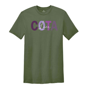 Custom COTA Nurse Name Shirt, Certified Occupational Therapy Assistant Shirt, Custom COTA Graduation Gift, OT Assistant Gift