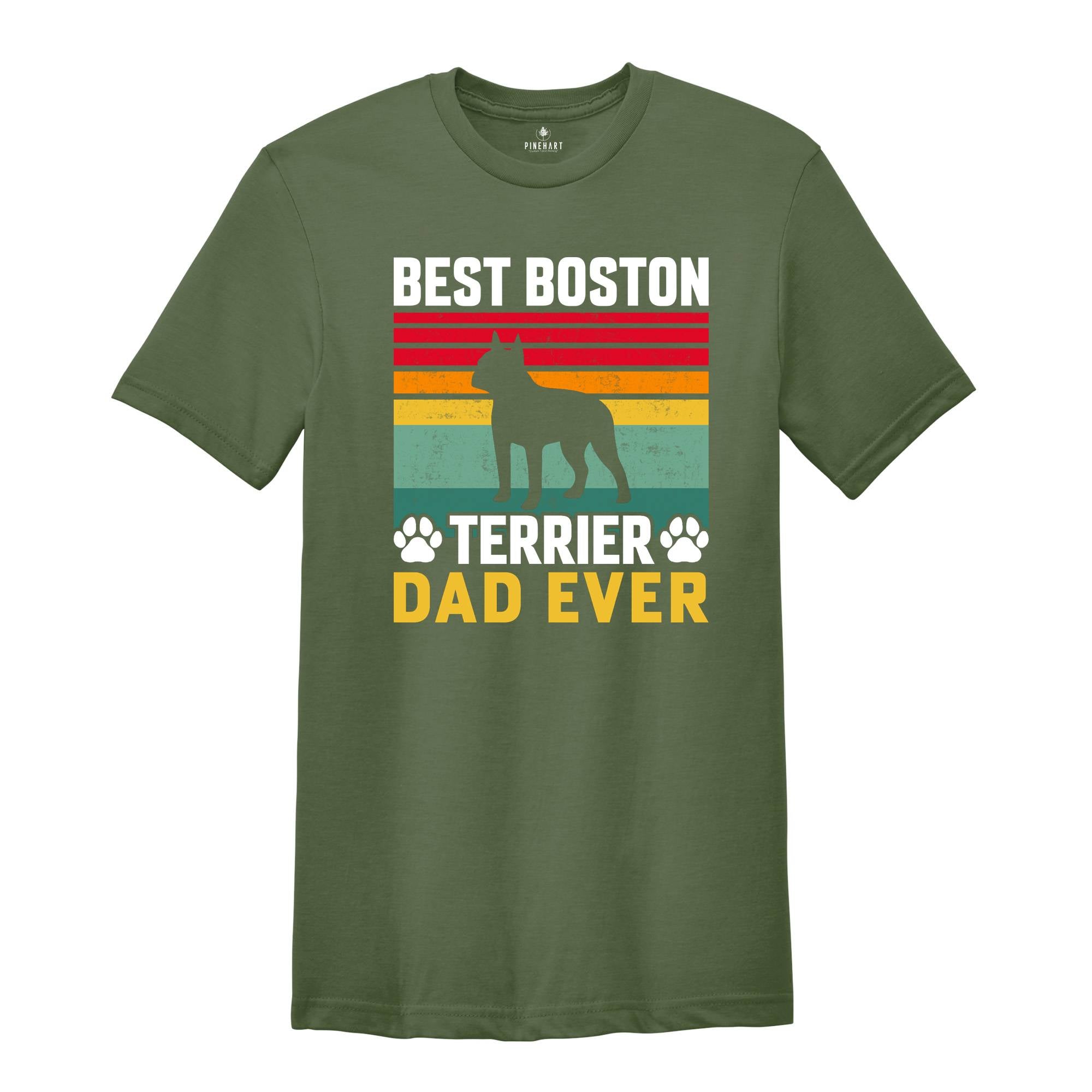 Best Boston Terrier Dad Ever Shirt, Dog Dad Shirt, Boston Terrier Dad Tee, Dog Lover Shirt, Gift For Dog Dad, Boston Terrier Owner