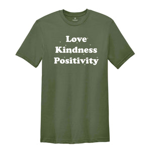 Love Kindness Positivity Shirt, Good Vibes Tee, Positive Quotes, Cute Tee, Stars Love Tee, Gift for Women ,Kindness Shirt Love Tshirt