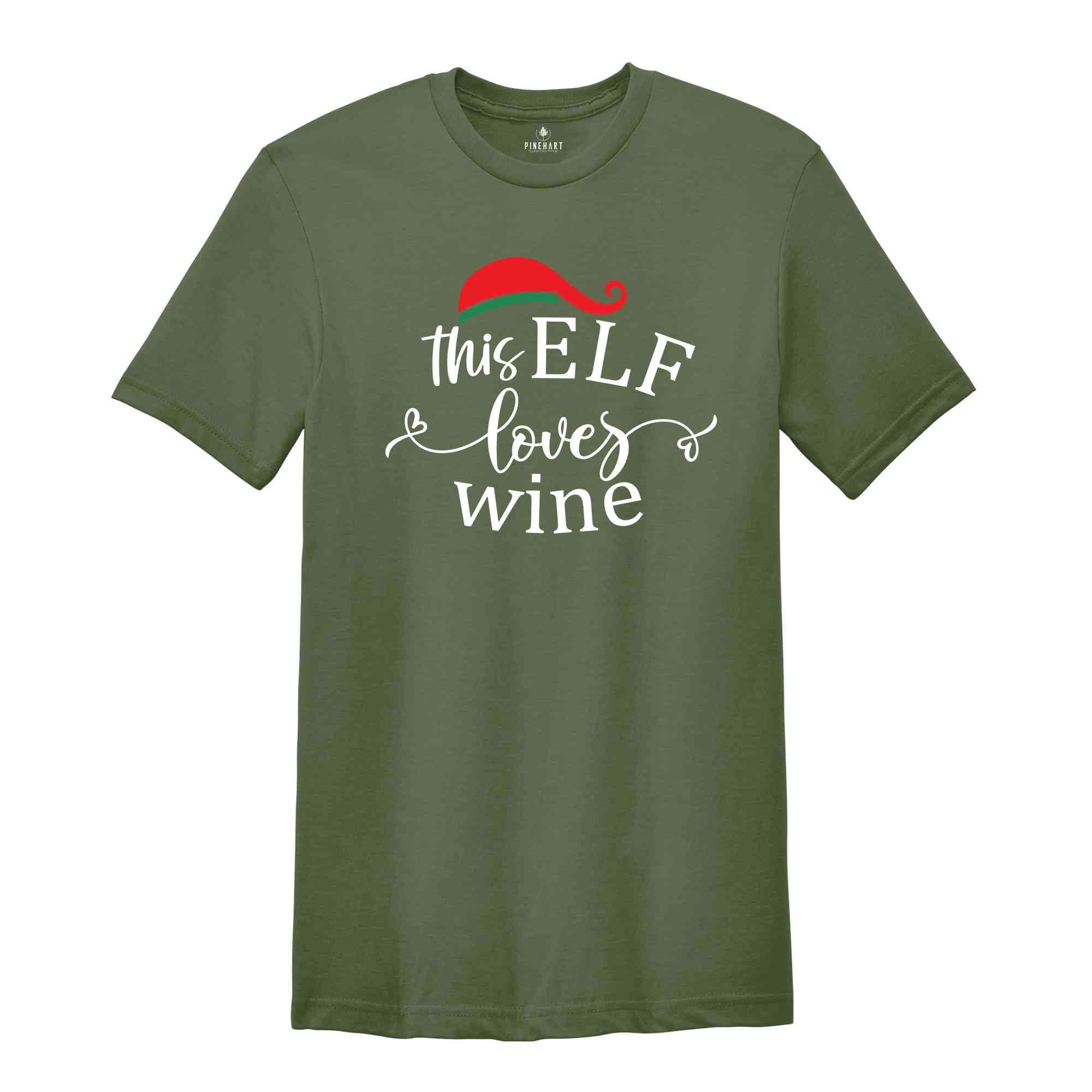 This Elf Loves Wine Shirt, Funny Christmas Shirt, Christmas Gift, Christmas Party Shirt, Wine Shirt, Drinking Shirt, New Year Shirt