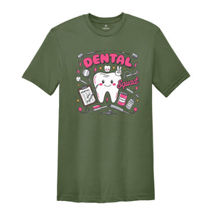 Dental Squad Shirt, Dental Life, Tooth Shirt, Dental Assistant Gift, Dental Hygiene Tee, Gift for Dentist, Dental Student Shirt