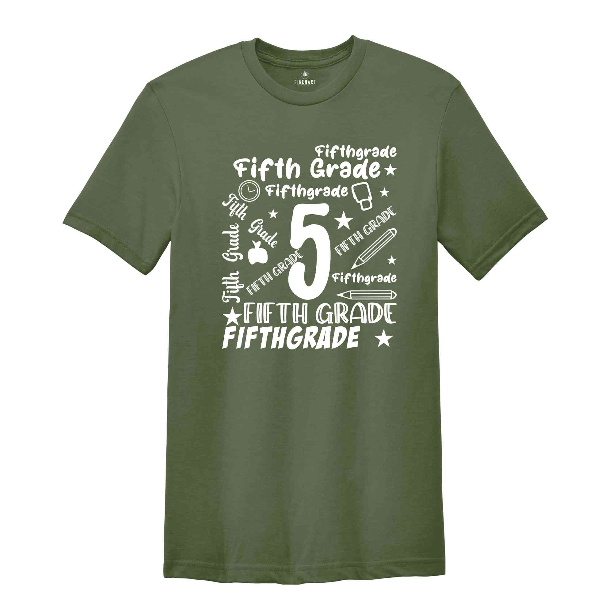 5th Grade Shirt, Fifth Grade Shirt, School Team Shirt, Grade Shirt, Teacher Shirt, Grade Teacher Shirt, Teacher Life Shirt, Teacher Gift