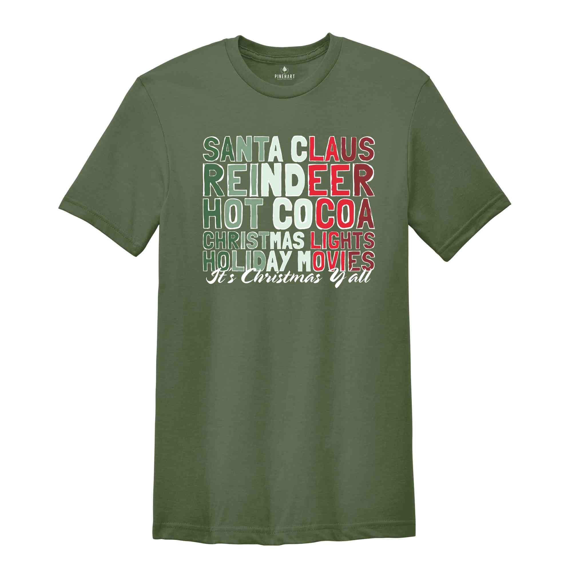 Santa Claus Reindeer Hot Cocoa Christmas Lights Holiday Movies Shirt, It's Christmas Y'all Shirt, Retro Christmas Shirt