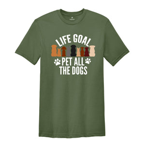 Life Goal Pet All The Dogs Shirt, Dog Lover T Shirt, Animal Lover Shirt, Retro Animal Tee, Retro Dogs Shirt, Fur Friends Shirt