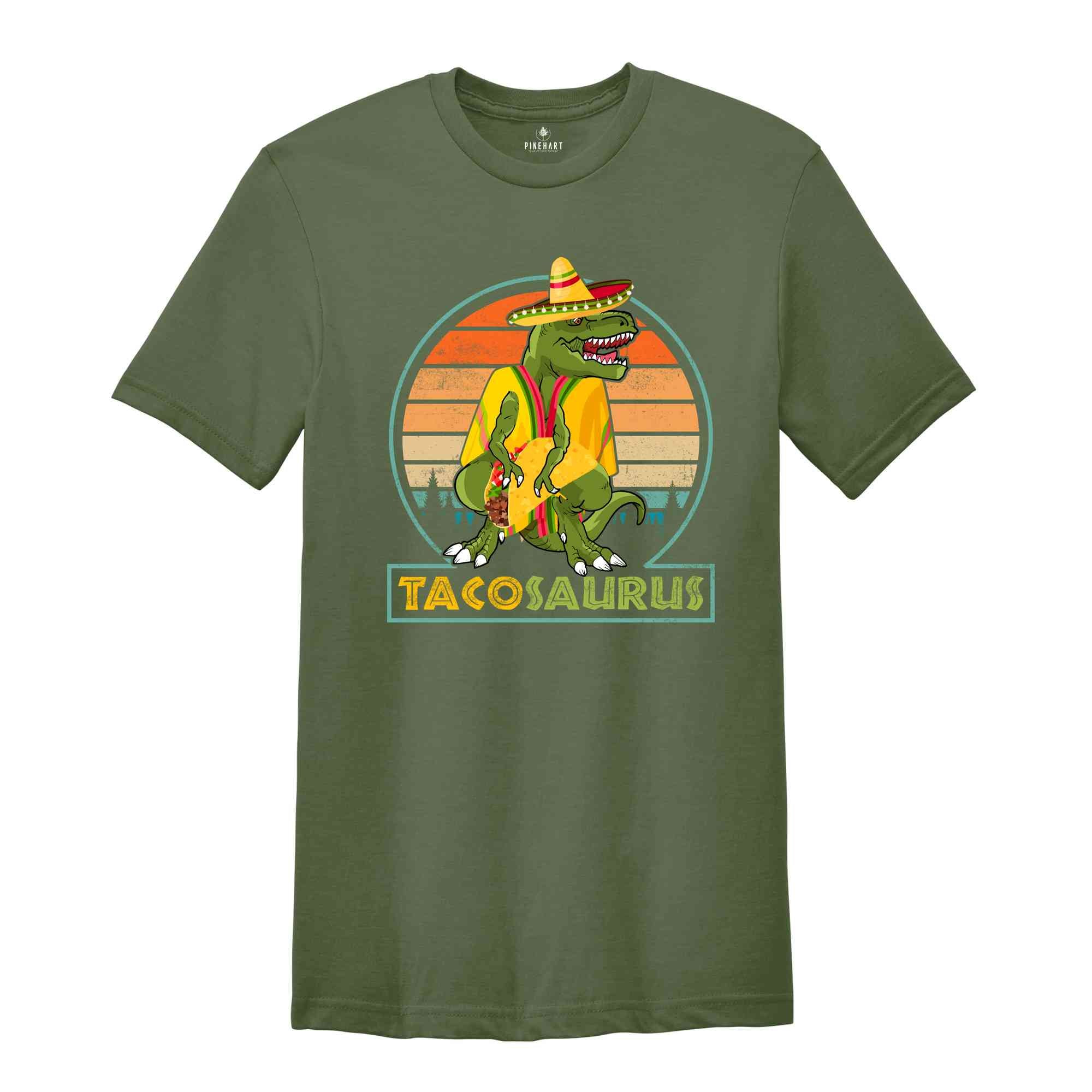 Tacosaurus Shirt Mexican Party Shirt, Dino Shirt, Cinco De Mayo Shirt, Cinco De Mayo Fiesta Shirt, Mexican Party Shirt, Fiesta Squad Shirt