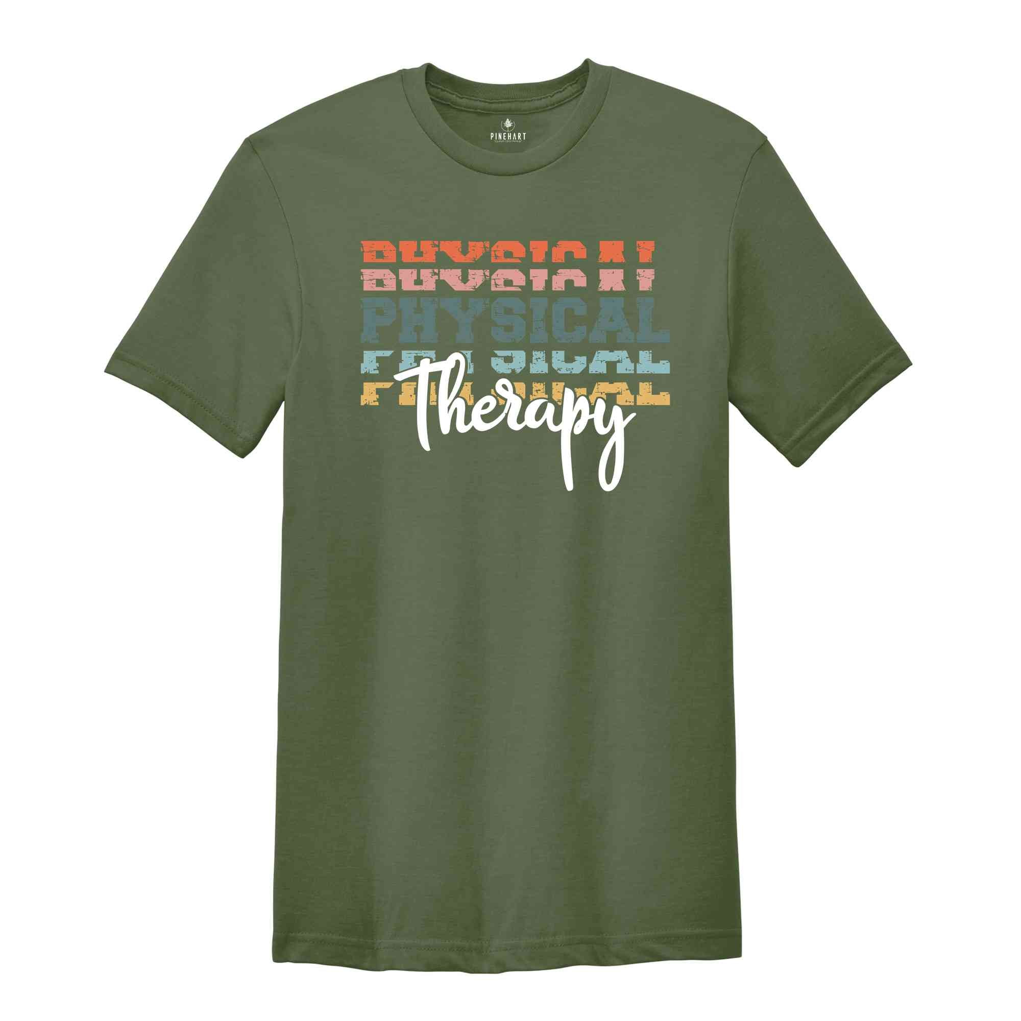 Physical Therapist T-Shirt, Pt Shirt, Physical Therapy T-Shirt, Therapist Shirt, Therapy Assistant Shirt, Gift for Therapist Gift