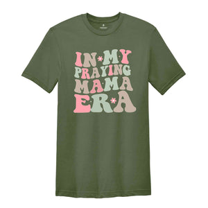 Praying Mama Era Shirt, Retro Mama Shirt, Bible Verse Shirt, faith Shirt, Mom life Shirt, Religious Shirt, Christian Shirt