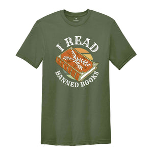 I Read Banned Books Shirt, Reading Shirt, Love Reading Shirt, Gift For Book Lover, Bookworm Shirt, Banned Book Shirt