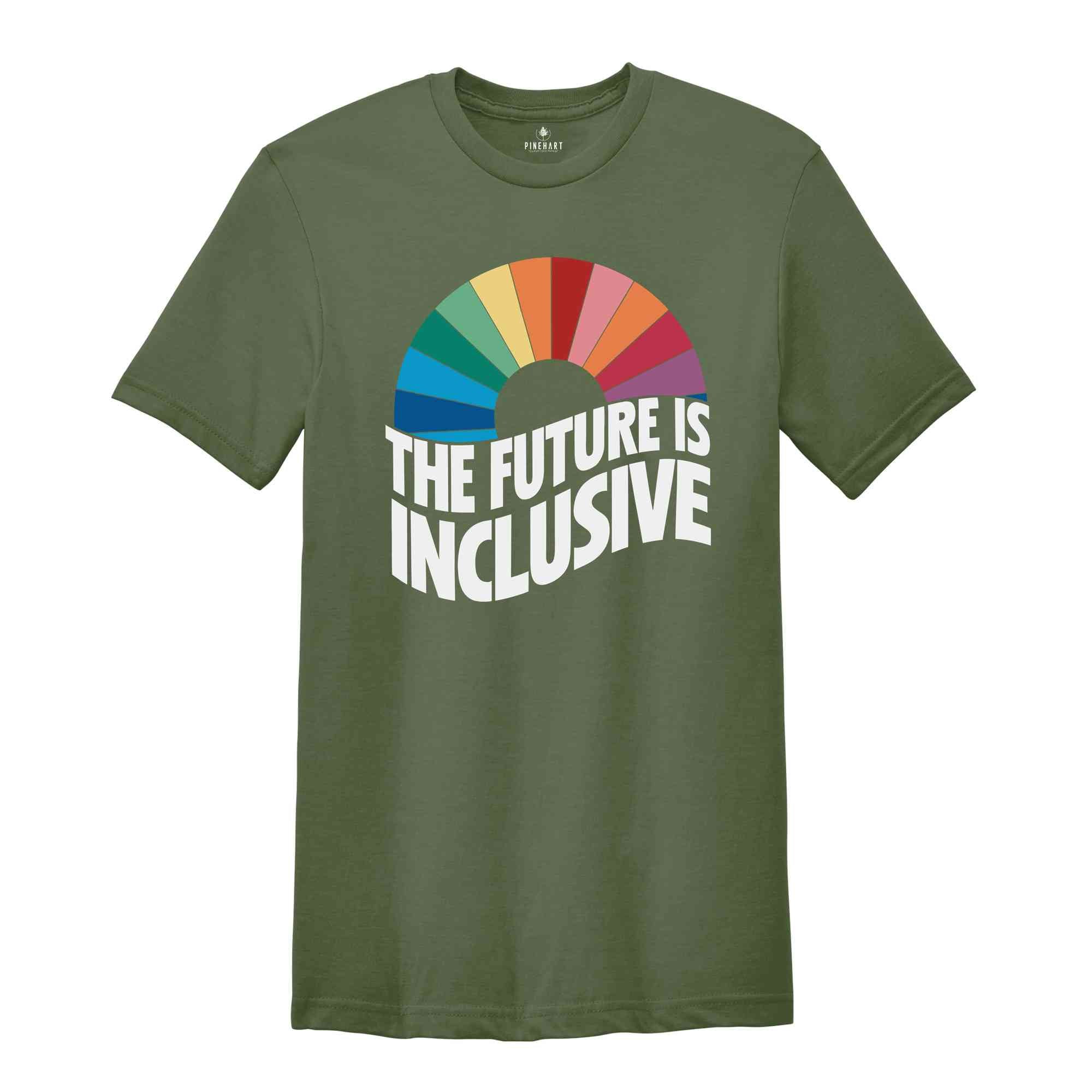 The Future Is Inclusive Shirt, Rainbow Pride Shirt, Trans Rights Shirt, LGBTQ Gift Shirt, Gay Pride Shirt, The Future Is Queer Shirt