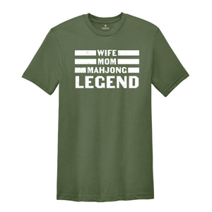 Wife Mom Mahjong Legend Shirt, Cool Mom Shirt, Mahjong Addict Mom Shirt, Gift for Mom, Mom Life Shirt