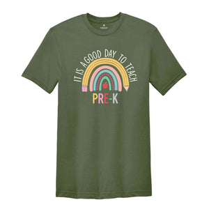 It's A Good Day To Teach Pre-k Shirt, Preschool Shirt, Teacher Shirt, Back To School Shirt, New Teacher Shirt, Teacher Gift