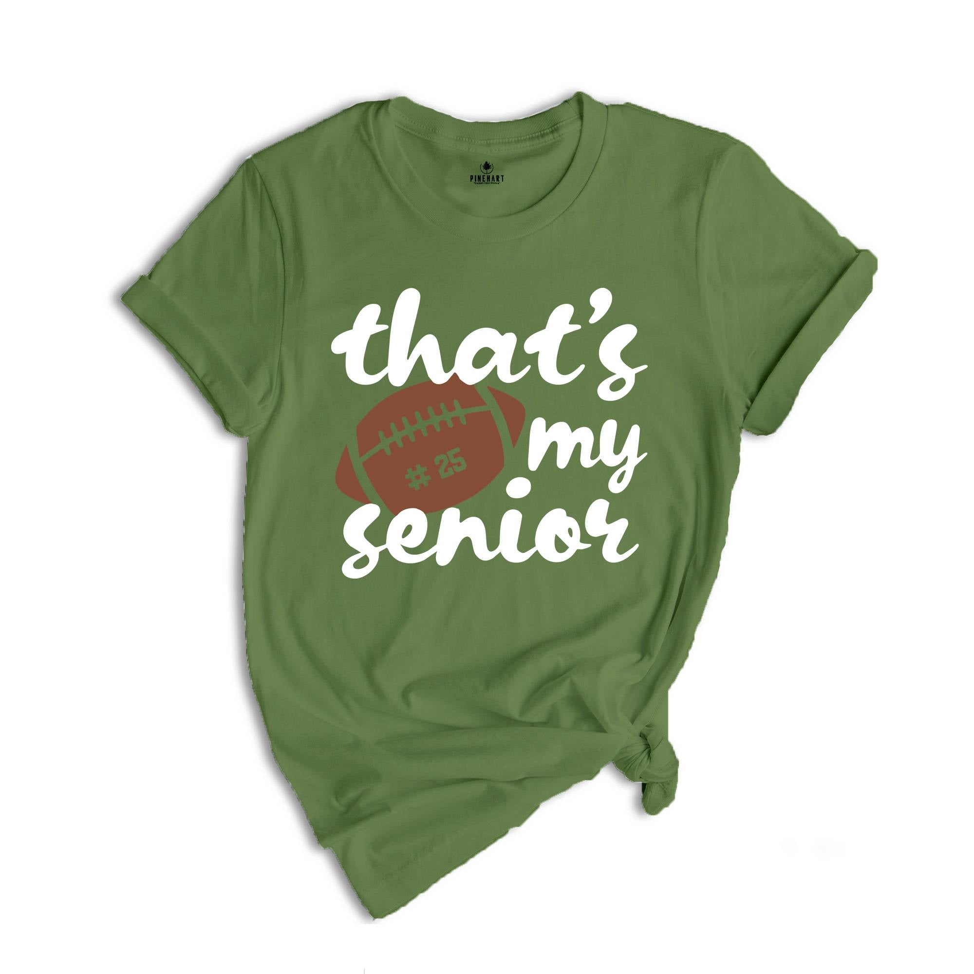 That's My Senior T-shirt, Game Day Shirt, Cheerleader Tee, Football Season Shirt, Football Fan Gift