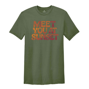 Meet You At Sunset Shirt, Beach t-shirt, Trendy t-shirts, Sunset tee, Matching shirts, Aesthetic Shirts, Summer Vibes Tees