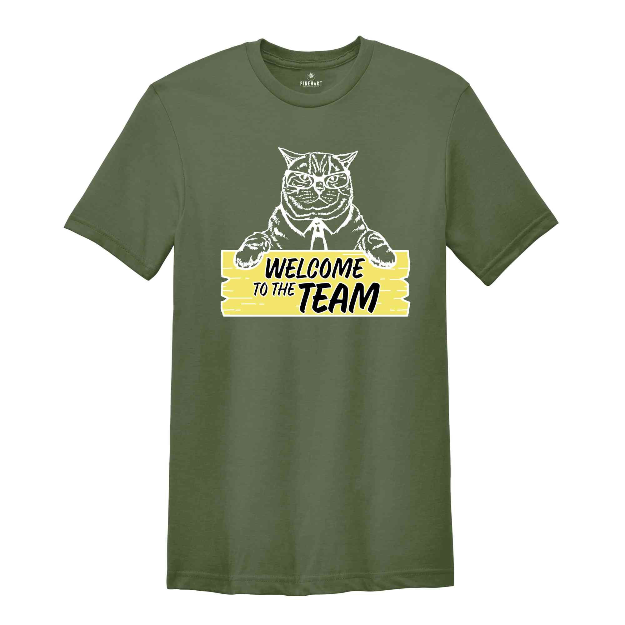 Welcome To The Team Shirt, New Teammate T-Shirt, Work Team Coworkers Shirt, New Coworker Shirt, Welcoming Shirt, New Team Member Gift