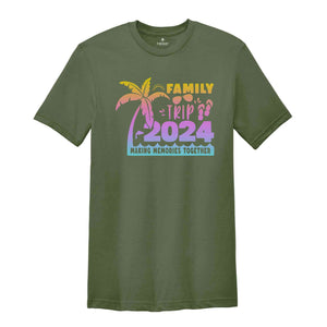 Family Trip 2024 Making Memories Together Shirt, Family Vacation Shirt, vacation shirt, Trendy Shirt, Matching Shirt