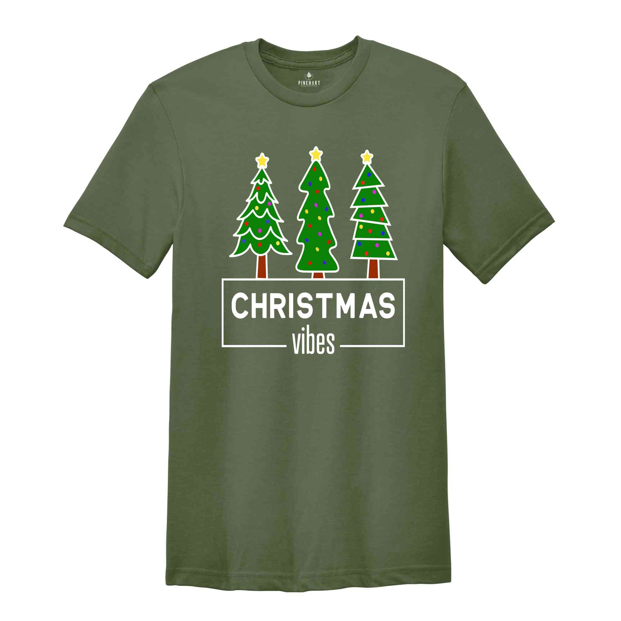 Christmas Vibes Shirt, Christmas Pine Tree Shirt, Christmas Costume, Xmas Gift, Holiday Shirt, New Year Tee, Christmas Top