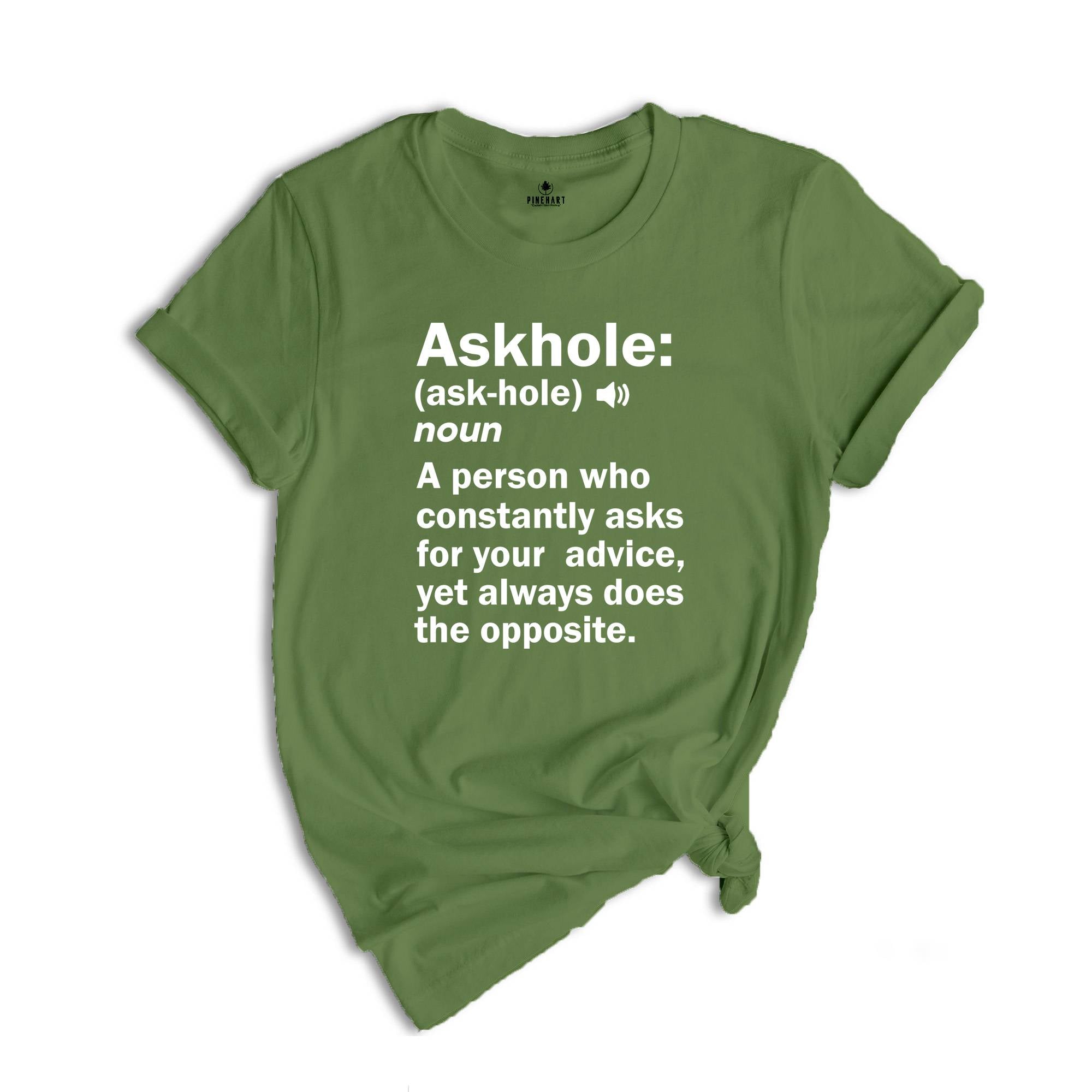 Askhole Funny Meaning Shirt, Funny Dictionary Shirt, Dad Shirt, Crowdsourced Dictionary Shirt, Gift For Mom, Gift For Dad, Funny Shirt