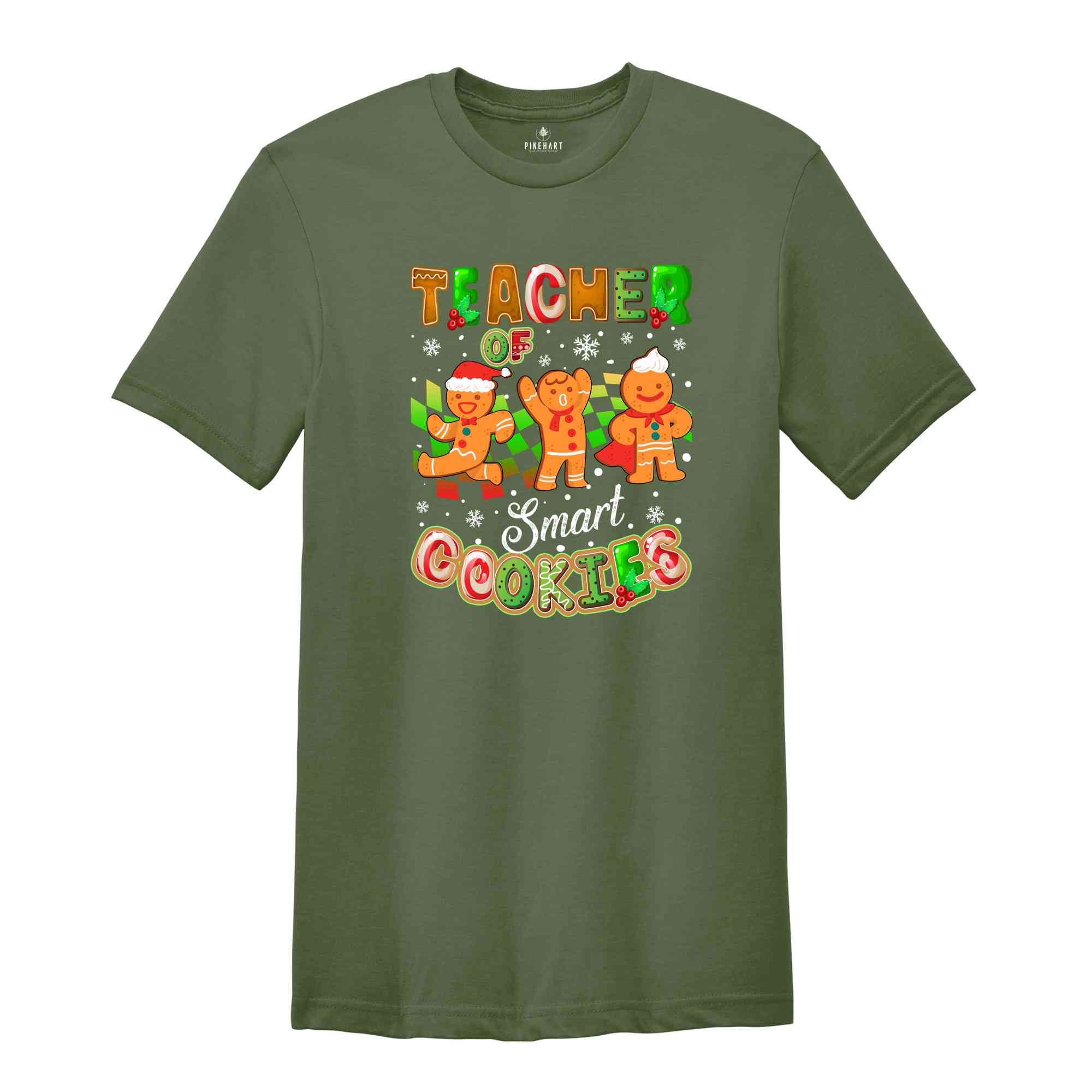 I Teach the Smartest Cookies Christmas Teacher Shirt, Gingerbread Cookies Shirt, Christmas Teacher Tee, Funny Teacher Gift