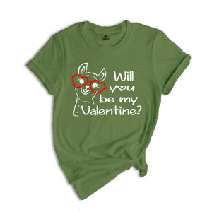 Will You Be My Valentine Llama Shirt, Funny Valentines Day Gift, Cute Llama Valentines Tee, Happy Valentines Day Shirt